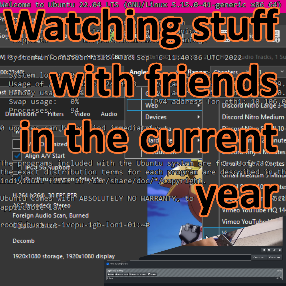 Watching stuff with friends in the current year